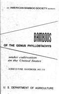 Bamboos of the Genus Phyllostachys Under Cultivation in the US